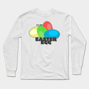 It My Easter Egg Long Sleeve T-Shirt